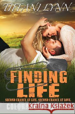 Finding Life Tiffani Lynn 9781718949492