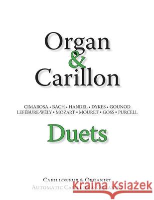 Organ & Carillon Duets Noel Jones 9781718962538