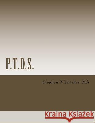 P.T.D.S.: Programme de traitement des délinquants sexuels Whittaker, Stephen 9781718963801