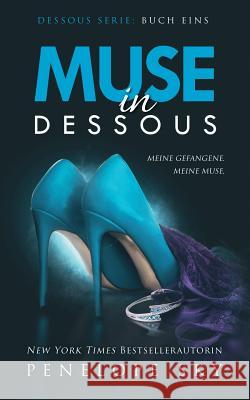 Muse in Dessous Penelope Sky 9781718968387 Createspace Independent Publishing Platform