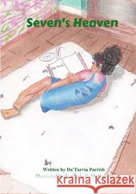 Seven's Heaven Dr Da Parrish Sandgria C. McCombs 9781719001878 Createspace Independent Publishing Platform