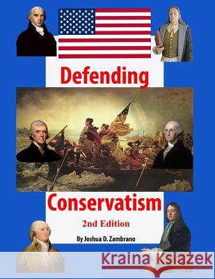 Defending Conservatism Joshua David Zambrano 9781719006866