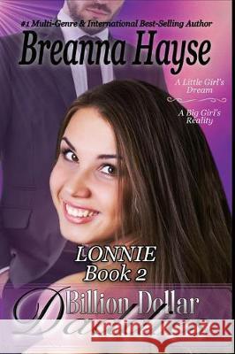 Billion Dollar Daddies: Lonnie 2 Breanna Hayse 9781719031523 Createspace Independent Publishing Platform