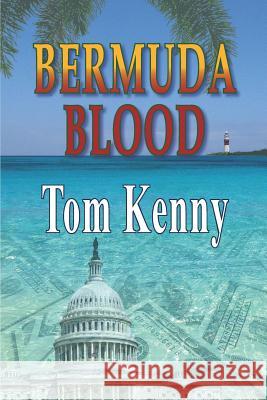 Bermuda Blood Kevin King Tom Kenny 9781719043113