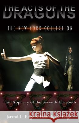 The New York Collection Isabella M Edge, Jarrod L Edge 9781719064125 Createspace Independent Publishing Platform