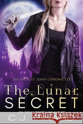 The Lunar Secret C J Pinard 9781719105637 Createspace Independent Publishing Platform