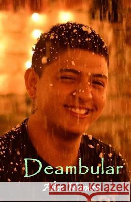 Deambular Alice Munera 9781719108645 Createspace Independent Publishing Platform