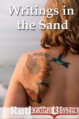 Writings in the Sand Ruth Collins 9781719108904 Createspace Independent Publishing Platform