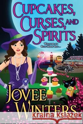 Cupcakes, Curses, and Spirits Jovee Winters 9781719128377