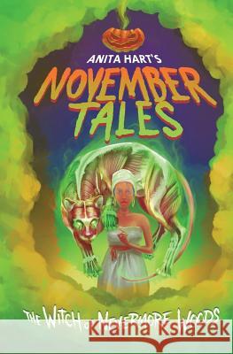 November Tales The Witch of Nevermore Woods Hart, Anita 9781719176965