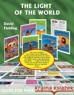 The Light of the World: Guide for Parents and Teachers David F. Fielding 9781719181327