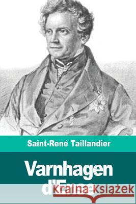 Varnhagen d'Ense Saint-Rene Taillandier 9781719182454 Createspace Independent Publishing Platform