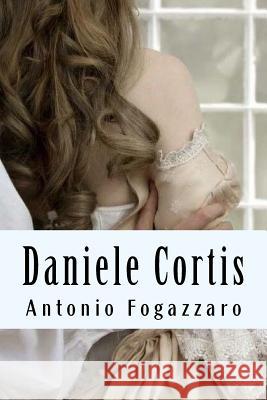 Daniele Cortis Antonio Fogazzaro 9781719226387