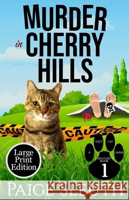 Murder in Cherry Hills Paige Sleuth 9781719236324 Createspace Independent Publishing Platform