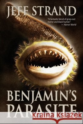 Benjamin's Parasite Jeff Strand 9781719259088