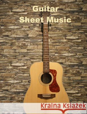 Guitar: Sheet Music Lizzy Marie Helfrich 9781719261456 Createspace Independent Publishing Platform