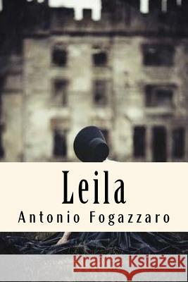 Leila Antonio Fogazzaro 9781719261784