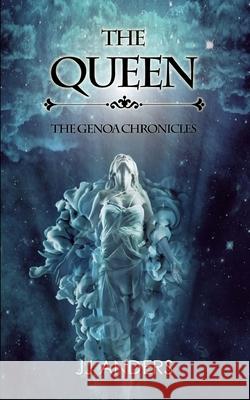 The Queen Jj Anderson 9781719293297 Createspace Independent Publishing Platform