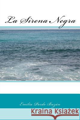 La Sirena Negra Emilia Pardo 9781719309745