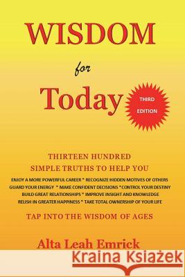 Wisdom for Today Alta Leah Emrick 9781719322553 Createspace Independent Publishing Platform