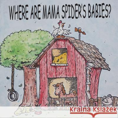 Where are Mama spider's babies Perine, Frank W. 9781719330046
