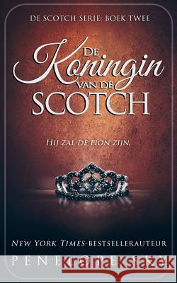 De Koningin van de Scotch Sky, Penelope 9781719342964 Createspace Independent Publishing Platform