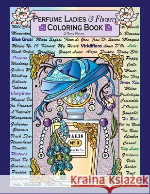 Perfume Ladies & Flowers: Coloring Books Nancy Marasa 9781719399388