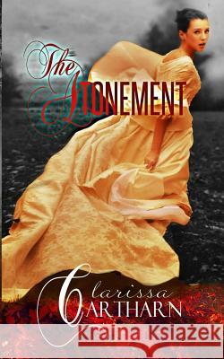 The Atonement Clarissa Cartharn 9781719472715