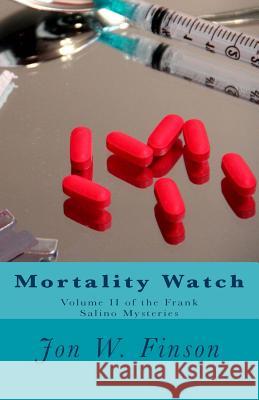 Mortality Watch Jon W. Finson 9781719488792