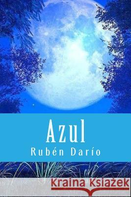 Azul Ruben Dario 9781719491600