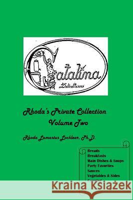 Rhoda's Private Collection, Volume Two Rhoda Lamastus Locklea 9781719503013 Createspace Independent Publishing Platform