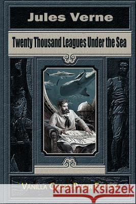 Twenty Thousand Leagues under the Sea Verne, Jules 9781719538015