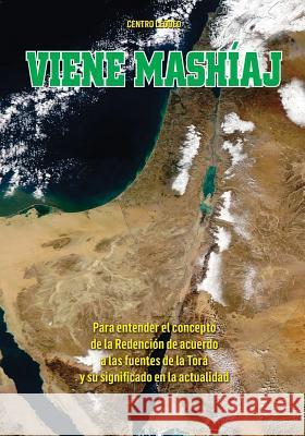 Viene Mashiaj Rab Moshe Blumenfeld 9781719576666 Createspace Independent Publishing Platform