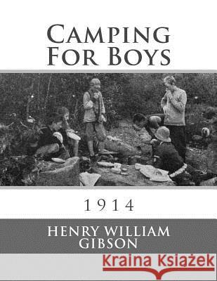 Camping For Boys: 1914 Chambers, Roger 9781719598439 Createspace Independent Publishing Platform