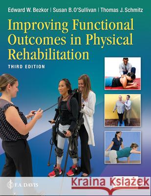 Improving Functional Outcomes in Physical Rehabilitation  9781719640909 F. A. Davis Company