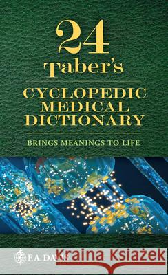 Taber's Cyclopedic Medical Dictionary Donald Venes 9781719642859 F.A. Davis Company