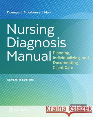 Nursing Diagnosis Manual: Planning, Individualizing, and Documenting Client Care  9781719645331 F. A. Davis Company