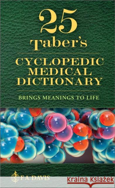 Taber's Cyclopedic Medical Dictionary Donald Venes 9781719650670 F. A. Davis Company