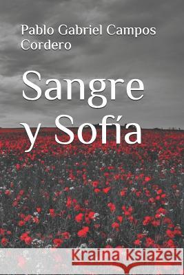 Sangre Y Sofía Campos Cordero, Pablo Gabriel 9781719816687