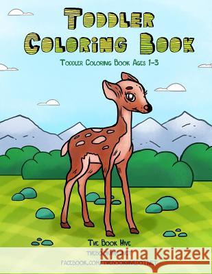 Toddler Coloring Book: Toddler Coloring Books Ages 1-3 Melissa Smith 9781719827591