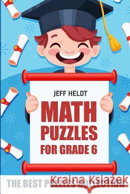 Math Puzzles For Grade 6: Even Odd Sudoku Puzzles - The Best Puzzles Collection Heldt, Jeff 9781719828529 Independently Published