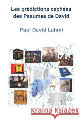 Les PR Paul David Lahmi 9781719834056 Independently Published