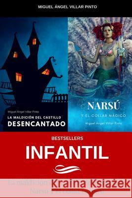 Bestsellers: Infantil Miguel Angel Villa 9781719843270 Independently Published