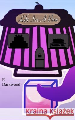 Life In A Box Durau, C. R. 9781719857666 Independently Published