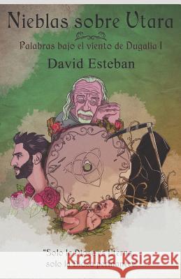 Nieblas Sobre Utara Elena Castillo Jativa David Esteba 9781719859240 Independently Published