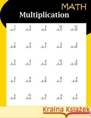 Math Multiplication Ages 3-5: Basic Workbook Multiplication Pnn Learning Publishing 9781719875301 Independently Published