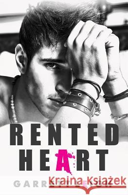 Rented Heart Garrett Leigh 9781719886826 Independently Published