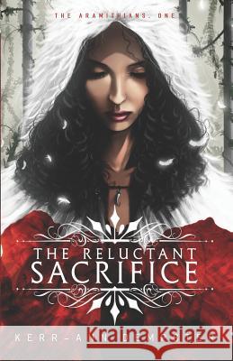 The Reluctant Sacrifice Kerr-Ann Dempster 9781719893077