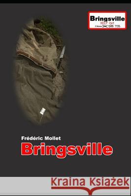 Bringsville Frederic Mollet 9781719894012 Independently Published