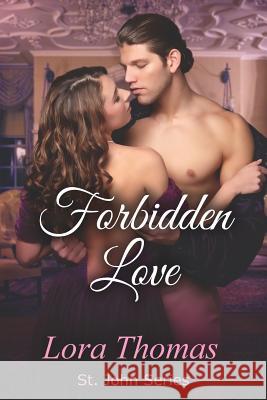 Forbidden Love Lora Thomas 9781719898072